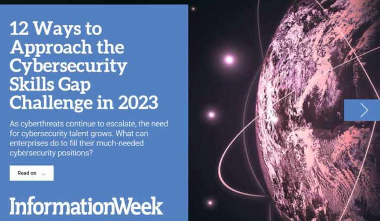 12 Ways to Approach the Cybersecurity Skills Gap Challenge in 2023