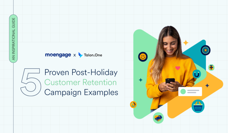 5 Proven Post-Holiday Customer Retention Campaign Examples