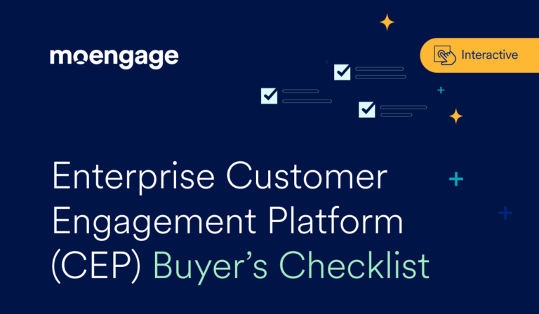 Enterprise Checklist for Buying a Customer Engagement Platform (CEP)