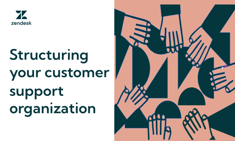 Structuring your customer support organization