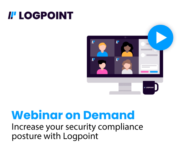 Webinar on demand: Increase your security compliance posture with Logpoint