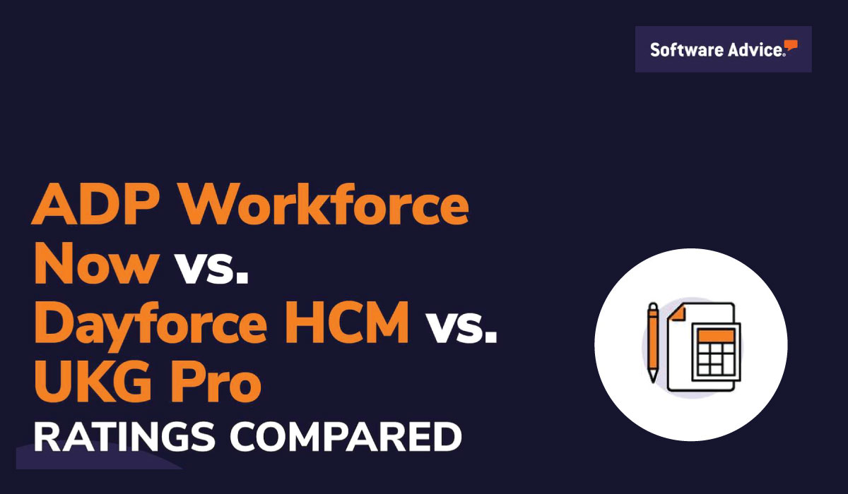 ADP Workforce Now vs. Dayforce HCM vs. UKG Pro Ratings Compared